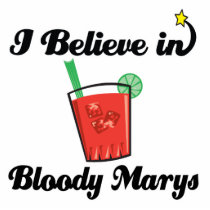 i believe in bloody marys cut outs