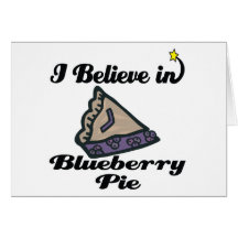 i believe in blueberry pie greeting card