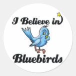 i believe in bluebirds sticker