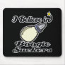 i believe in boogie suckers mouse pads