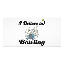 i believe in bowling personalized photo card