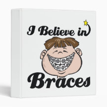 i believe in braces 3 ring binder