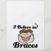 i believe in braces flyers