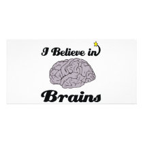 i believe in brains custom photo card