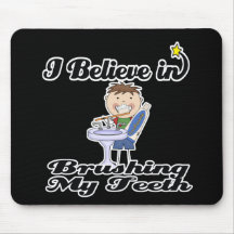 i believe in brushing my teeth boy mousepad
