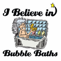 i believe in bubble baths cut out