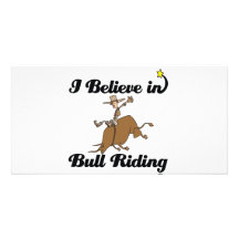 i believe in bull riding photo greeting card