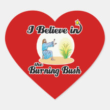 i believe in burning bush heart stickers