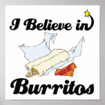i believe in burritos posters