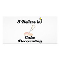 i believe in cake decorating photo card