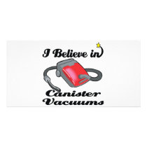 i believe in canister vacuums customized photo card