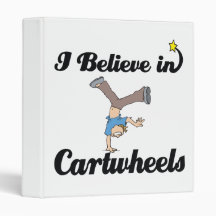 i believe in cartwheels binders