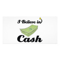 i believe in cash photo cards