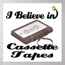 i believe in cassette tapes print