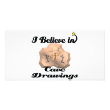 i believe in cave drawings custom photo card