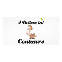 i believe in centaurs photo cards
