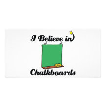 i believe in chalkboards personalized photo card