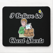i believe in cheat sheets mouse pads