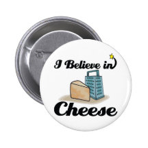 i believe in cheese pins