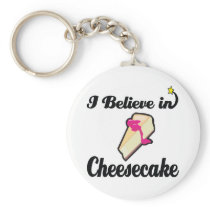i believe in cheesecake keychain