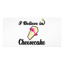 i believe in cheesecake picture card