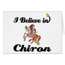 i believe in chiron greeting cards