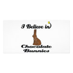 i believe in chocolate bunnies photo greeting card