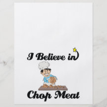 i believe in chop meat personalized flyer