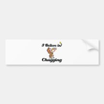 i believe in chugging bumper sticker