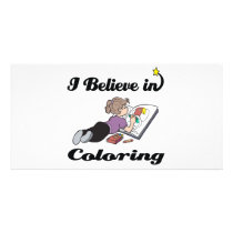 i believe in colouring photo greeting card