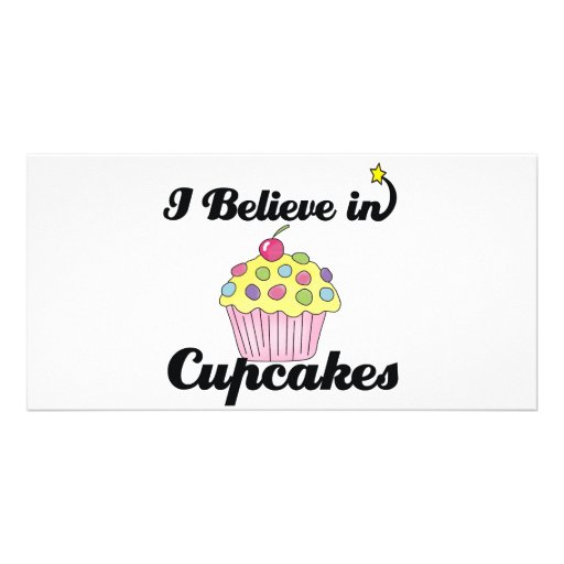 i believe in cupcakes photo greeting card