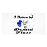 i believe in dental floss photo card template