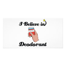 i believe in deodorant photo greeting card