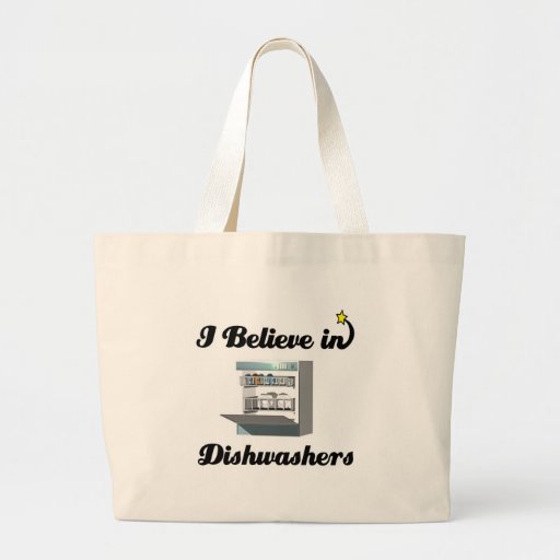 i believe in dishwashers bag
