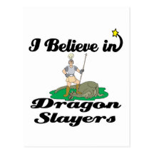 i believe in dragon slayers post card