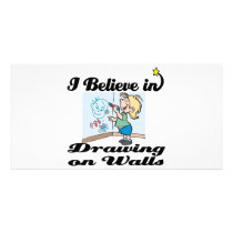 i believe in drawing on walls personalized photo card
