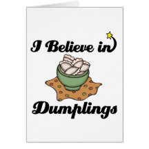 i believe in dumplings cards