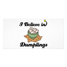 i believe in dumplings photo card template