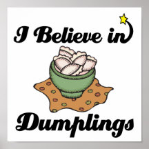 i believe in dumplings poster