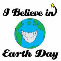 i believe in earth day photo cutout