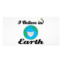 i believe in earth picture card