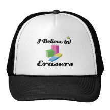 i believe in erasers hat