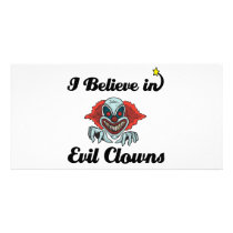i believe in evil clowns picture card