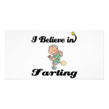i believe in farting customized photo card