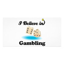 i believe in gambling photo cards