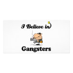 i believe in gangsters picture card