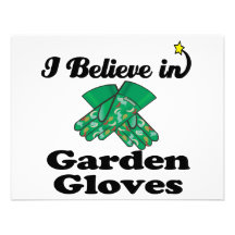 i believe in garden gloves custom announcements