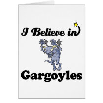 i believe in gargoyles cards