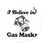 i believe in gas masks round sticker