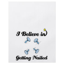 i believe in getting nailed custom flyer